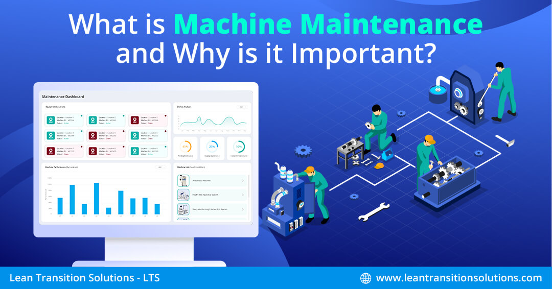 What is Machine Maintenance?